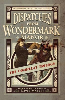 【预售】Dispatches from Wondermark Manor: The Compleat