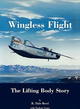 【预售】Wingless Flight: The Lifting Body Story (NASA