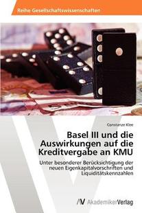 III Und Die Auf Basel Auswirkungen Kreditvergabe 预售
