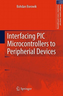 【预售】Interfacing PIC Microcontrollers to Peripherial