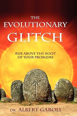 【预售】The Evolutionary Glitch: Rise Above the Root of Your