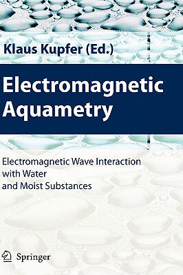 【预售】Electromagnetic Aquametry: Electromagnetic Wave