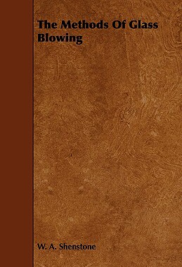 【预售】The Methods of Glass Blowing