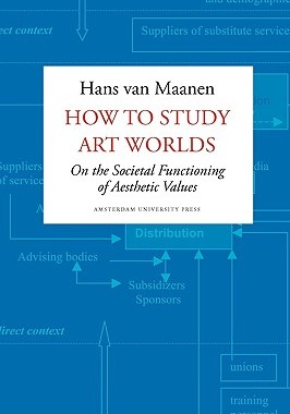 【预售】How to Study Art Worlds: On the Societal Functioning