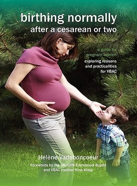 【预售】Birthing Normally After a Cesarean or Two (American