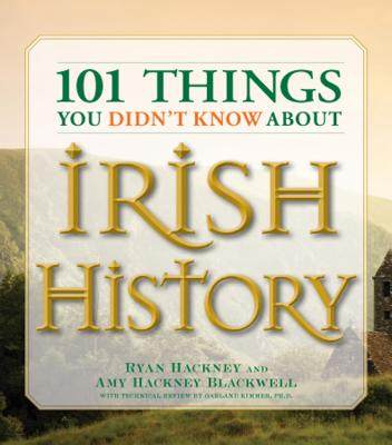 【预售】101 Things You Didn't Know about Irish History: The