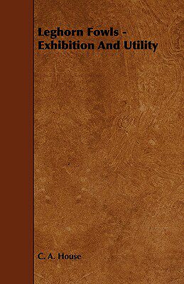 【预售】Leghorn Fowls - Exhibition and Utility