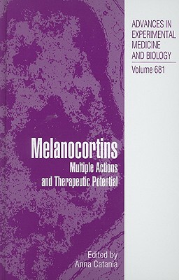 【预售】Melanocortins: Multiple Actions and Therapeutic