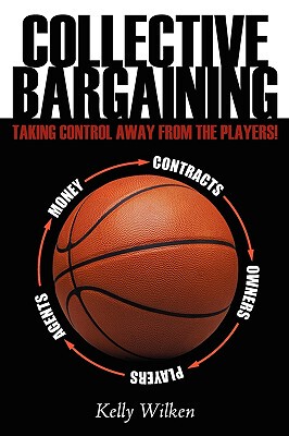 【预售】Collective Bargaining: Taking Control Away from the