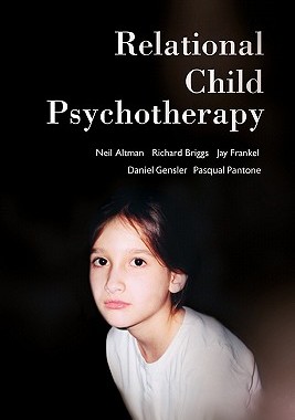 【预售】Relational Child Psychotherapy