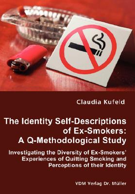 【预售】The Identity Self-Descriptions of Ex-Smokers: A