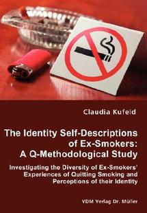 【预售】The Identity Self-Descriptions of Ex-Smokers: A
