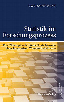 【预售】Statistik Im Forschungsprozess: Eine Philosophie Der