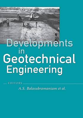 【预售】Developments in Geotechnical Engineering: From