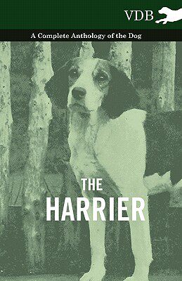 【预售】The Harrier - A Complete Anthology of the Dog