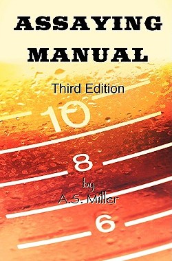 【预售】Assaying Manual - Fire Assay of Gold, Silver and