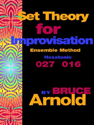 【预售】Set Theory for Improvisation Ensemble Method:
