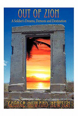 【预售】Out of Zion: A Soldier's Dreams, Demons and