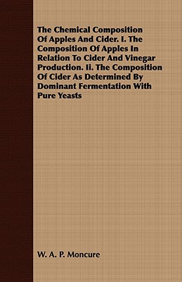 【预售】The Chemical Composition of Apples and Cider. I. the