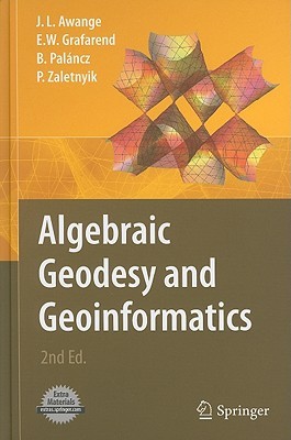 【预售】Algebraic Geodesy and Geoinformatics [With CDROM]