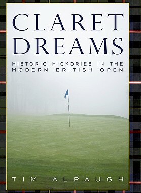 【预售】Claret Dreams: Historic Hickories in the Modern
