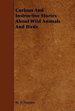 【预售】Curious and Instructive Stories about Wild Animals