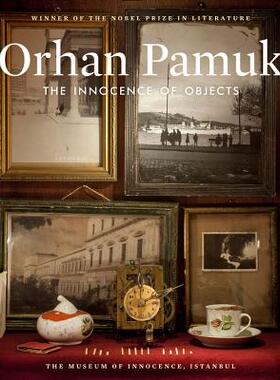 【预售】The Innocence of Objects: The Museum of Innocence