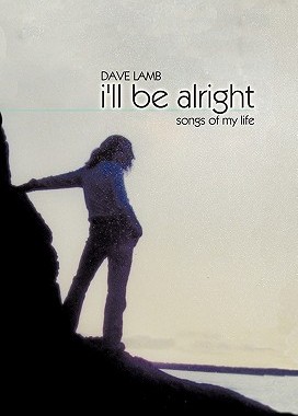 【预售】I'll Be Alright: Songs of My Life