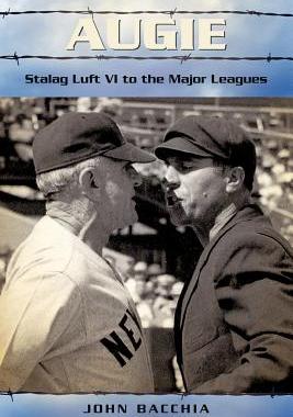 【预售】Augie: Stalag Luft VI to the Major Leagues