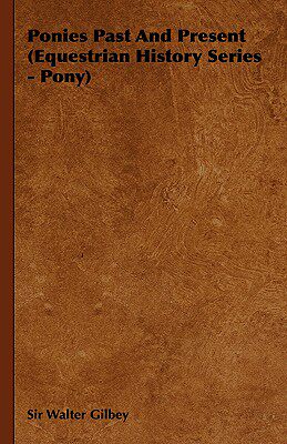 【预售】Ponies Past and Present (Equestrian History Series -