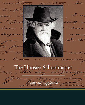 【预售】The Hoosier Schoolmaster