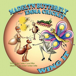 【预售】Madelyn Butterfly and Emma Cricket Wing It
