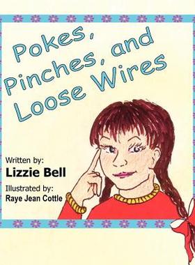 【预售】Pokes, Pinches, and Loose Wires