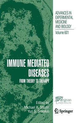 【预售】Immune Mediated Diseases: From Theory to Therapy