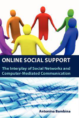 【预售】Online Social Support: The Interplay of Social