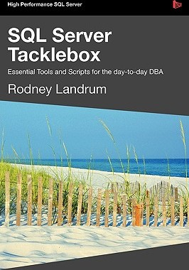【预售】SQL Server Tacklebox Essential Tools and Scripts for