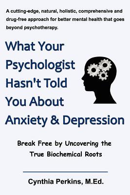 【预售】What Your Psychologist Hasn't Told You about Anxiety