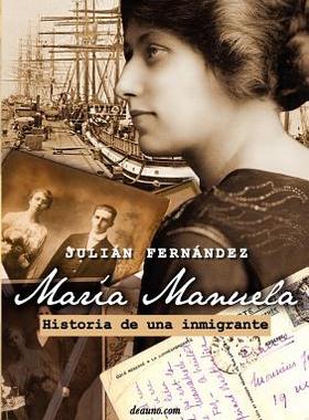 【预售】Mar a Manuela - Historia de Una Inmigrante