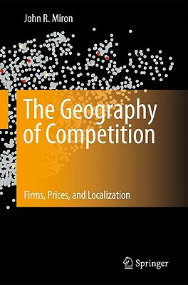 【预售】The Geography of Competition: Firms, Prices, and