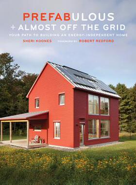 【预售】Prefabulous + Almost Off the Grid: Your Path to