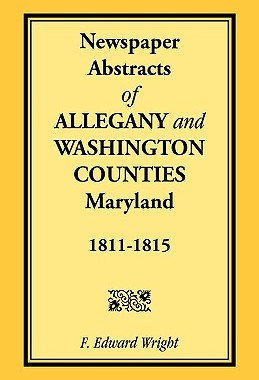 【预售】Newspaper Abstracts of Allegany and Washington