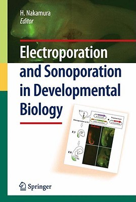 【预售】Electroporation and Sonoporation in Developmental