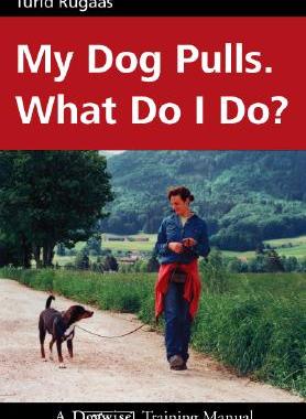 【预售】My Dog Pulls. What Do I Do?