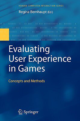 【预售】Evaluating User Experience in Games: Concepts and