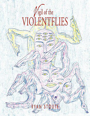 【预售】Vigil of the Violentflies