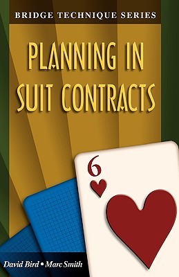 【预售】Bridge Technique 6: Planning in Suit Contracts