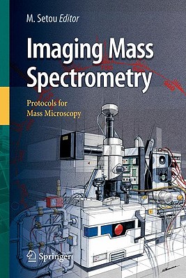 【预售】Imaging Mass Spectrometry: Protocols for Mass