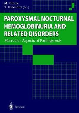 【预售】Paroxysmal Nocturnal Hemoglobinuria and Related