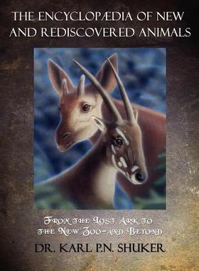 【预售】The Encyclopaedia of New and Rediscovered Animals