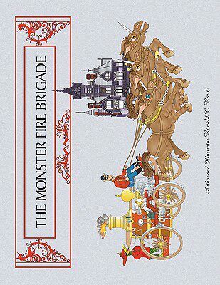 【预售】The Monster Fire Brigade